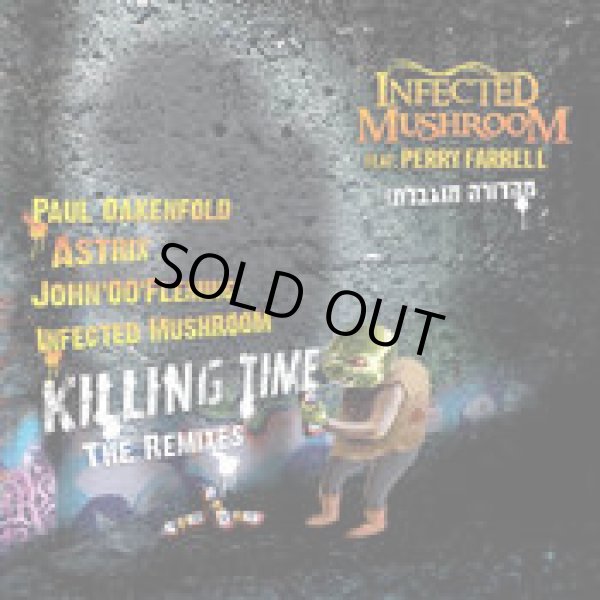 画像1: Infected Mushroom / Killing Time - The Remixes (1)