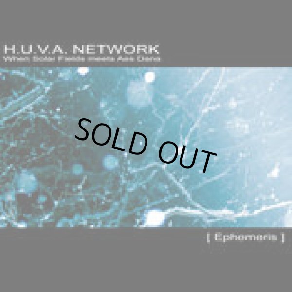 画像1: H.U.V.A. Network / Ephemeris (1)