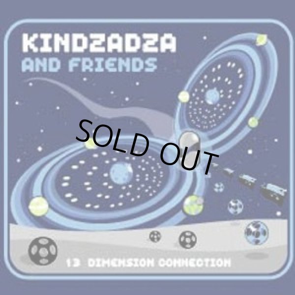 画像1: Kindzadza And Friends / 13 Dimension Connection (1)