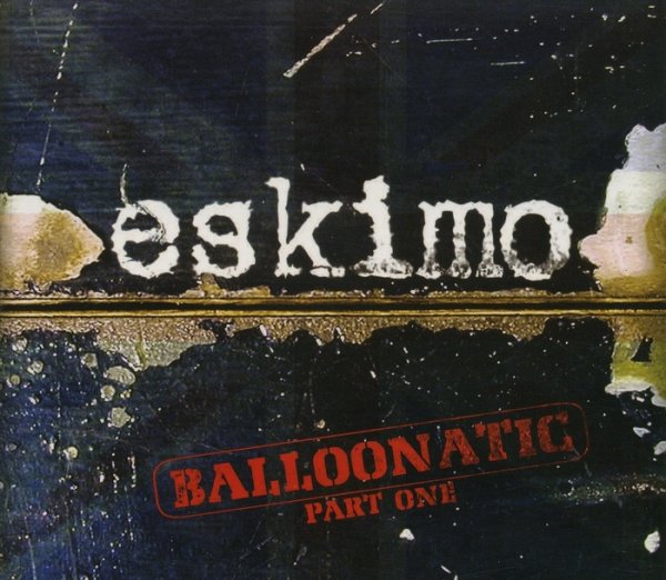 画像1: ESKIMO / BALLOONATIC PART ONE (1)